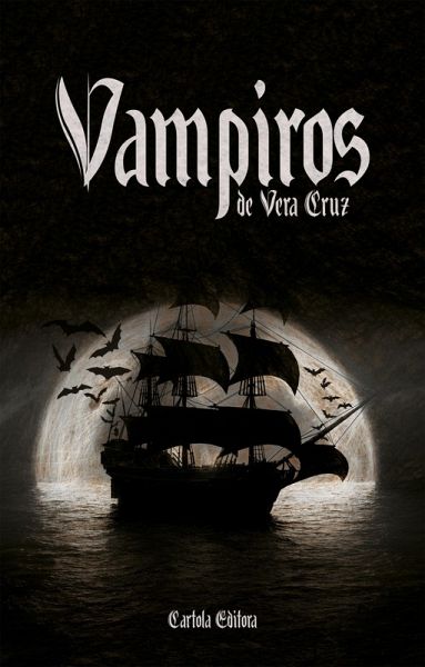 Vampiros de Vera Cruz (eBook, ePUB) Vampiros de Vera Cruz (eBook, ePUB)