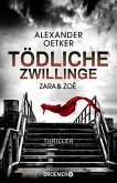 Zara und Zoë - Tödliche Zwillinge / Die Profilerin und die Patin Bd.2 (Mängelexemplar)