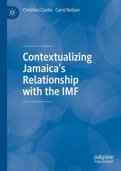 Contextualizing Jamaica¿s Relationship with the IMF - Clarke, Christine;Nelson, Carol