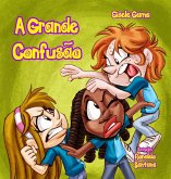 A grande confusão (eBook, ePUB) A grande confusão (eBook, ePUB)