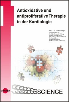 Antioxidative und antiproliferative Therapie in der Kardiologie (eBook, PDF) - Wojta, Johann