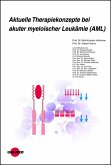 Aktuelle Therapiekonzepte bei akuter myeloischer Leukämie (AML) (eBook, PDF)