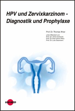 HPV und Zervixkarzinom - Diagnostik und Prophylaxe (eBook, PDF) - Iftner, Thomas