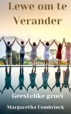 Lewe om te Verander (eBook, ePUB)