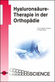 Hyaluronsäure-Therapie in der Orthopädie (eBook, PDF)