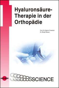 Hyaluronsäure-Therapie in der Orthopädie (eBook, PDF) - Friedrich, Martin; Wieser, Birgit