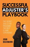 Successful Adjuster's Playbook (IA Playbook Series, #9) (eBook, ePUB)