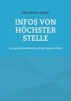 Infos von höchster Stelle - Zöllner, Hans-Werner