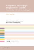 Prolegomena zur Pädagogik des gespaltenen Subjekts (eBook, PDF)