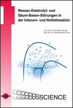 Wasser-Elektrolyt- und Säure-Basen-Störungen in der Intensiv- und Notfallmedizin (eBook, PDF) - Smolle, Karl-Heinz; Funk, Georg-Christian