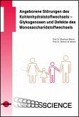 Angeborene Störungen des Kohlenhydratstoffwechsels - Glykogenosen und Defekte des Monosaccharidstoffwechsels (eBook, PDF)