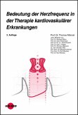 Bedeutung der Herzfrequenz in der Therapie kardiovaskulärer Erkrankungen (eBook, PDF)