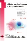 Inhibition der Angiogenese in der Augenheilkunde (eBook, PDF)