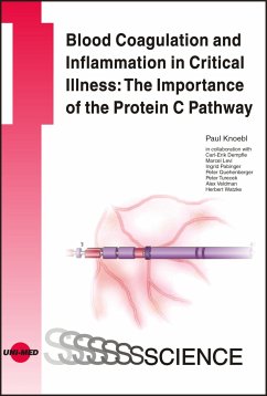 Blood Coagulation and Inflammation in Critical Illness: The Importance of the Protein C Pathway (eBook, PDF) - Knöbl, Paul