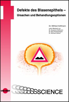 Defekte des Blasenepithels - Ursachen und Behandlungsoptionen (eBook, PDF) - Hoffmann, Wilfried