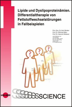 Lipide und Dyslipoproteinämien. Differentialtherapie von Fettstoffwechselstörungen in Fallbeispielen (eBook, PDF) - Winkler, Karl; März, Winfried; Wieland, Heinrich