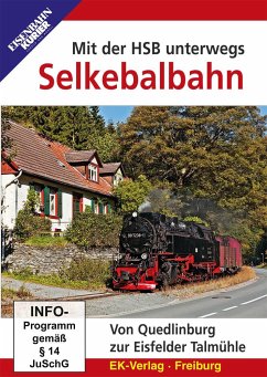 Mit der HSB unterwegs: Selketalbahn, DVD-Video