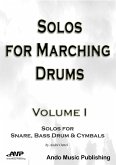 Solos for Marching Drums - Volume 1 (eBook, ePUB)