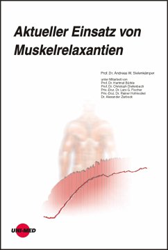 Aktueller Einsatz von Muskelrelaxantien (eBook, PDF) - Sielenkämper, Andreas W.