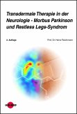 Transdermale Therapie in der Neurologie - Morbus Parkinson und Restless Legs-Syndrom (eBook, PDF)