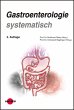 Gastroenterologie systematisch (eBook,... - Bild 1