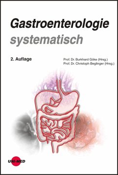 Gastroenterologie systematisch (eBook, PDF) - Göke, Burkhard; Beglinger, Christoph