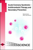 Acute Coronary Syndrome - Antithrombotic Therapy and Secondary Prevention (eBook, PDF)