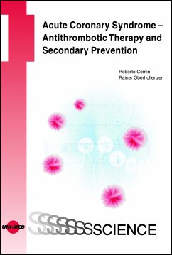 Acute Coronary Syndrome - Antithrombotic Therapy and Secondary Prevention (eBook, PDF) - Cemin, Roberto; Oberhollenzer, Rainer