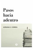 Pasos hacia adentro (eBook, ePUB)