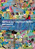 Schweizerdeutsch leicht gemacht - Grammatikbuch