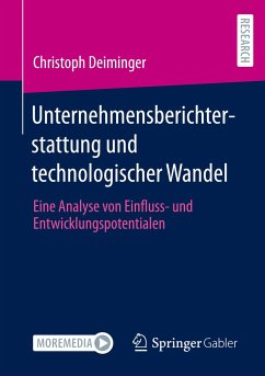 Unternehmensberichterstattung und technologischer Wandel - Deiminger, Christoph