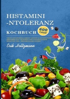Histaminintoleranz Kochbuch - Holtzmann, Erik