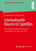 Interkulturelle Räume im Spielfilm