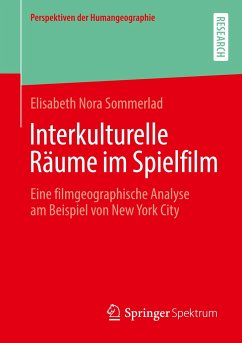 Interkulturelle Räume im Spielfilm - Sommerlad, Elisabeth Nora