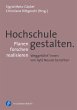 Hochschule gestalten. Planen - forschen... - Bild 1
