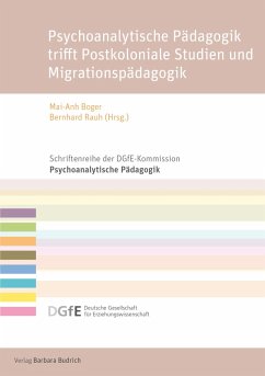 Psychoanalytische Pädagogik trifft Postkoloniale Studien und Migrationspädagogik (eBook, PDF)