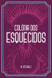 Colônia dos esquecidos (eBook, ePUB) - Bild 1