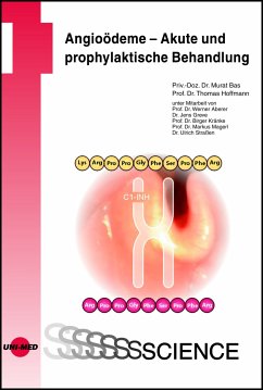 Angioödeme - Akute und prophylaktische Behandlung (eBook, PDF) - Bas, Murat; Hoffmann, Thomas