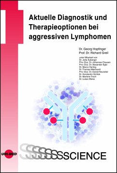 Aktuelle Diagnostik und Therapieoptionen bei aggressiven Lymphomen (eBook, PDF) - Hopfinger, Georg; Greil, Richard