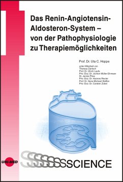 Das Renin-Angiotensin-Aldosteron-System - von der Pathophysiologie zu Therapiemöglichkeiten (eBook, PDF) - Hoppe, Uta C.