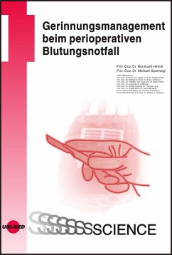 Gerinnungsmanagement beim perioperativen Blutungsnotfall (eBook, PDF) - Heindl, Bernhard; Spannagl, Michael