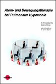 Atem- und Bewegungstherapie bei Pulmonaler Hypertonie (eBook, PDF)