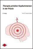 Therapie primärer Kopfschmerzen in der Praxis (eBook, PDF)