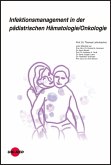 Infektionsmanagement in der pädiatrischen Hämatologie/Onkologie (eBook, PDF)