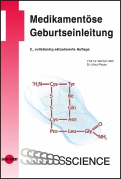 Medikamentöse Geburtseinleitung (eBook, PDF) - Rath, Werner; Pecks, Ulrich