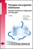 Therapie chirurgischer Infektionen - Aktuelle Aspekte zur Diagnostik und Therapie (eBook, PDF)