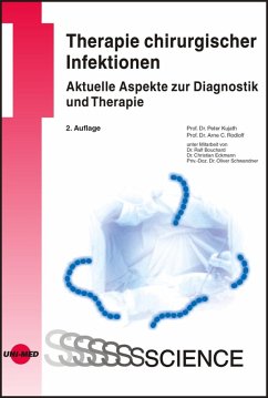 Therapie chirurgischer Infektionen - Aktuelle Aspekte zur Diagnostik und Therapie (eBook, PDF) - Kujath, Peter; Rodloff, Arne