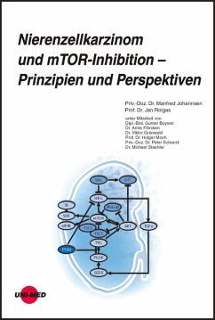 Nierenzellkarzinom und mTOR-Inhibition - Prinzipien und Perspektiven (eBook, PDF) - Johannsen, Manfred; Roigas, Jan