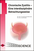 Chronische Zystitis - Eine interdisziplinäre Betrachtungsweise (eBook, PDF)