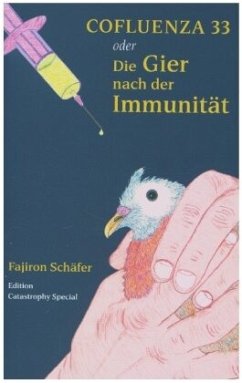 Cover COFLUENZA 33 oder Die Gier nach Immunität